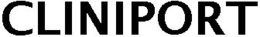 CLINIPORT trademark