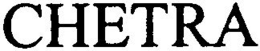 CHETRA trademark