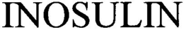 INOSULIN trademark