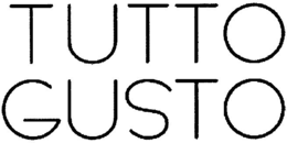 TUTTO GUSTO trademark