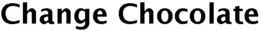CHANGE CHOCOLATE trademark