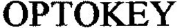 OPTOKEY trademark