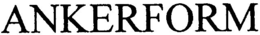 ANKERFORM trademark