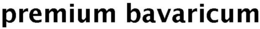 PREMIUM BAVARICUM trademark