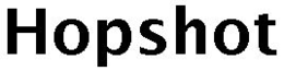 HOPSHOT trademark