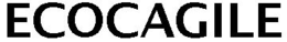 ECOCAGILE trademark