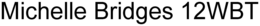 MICHELLE BRIDGES 12WBT trademark