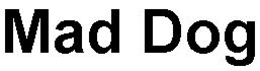 MAD DOG trademark