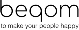 BEQOM TO MAKE YOUR PEOPLE HAPPY trademark