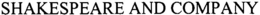SHAKESPEARE AND COMPANY trademark