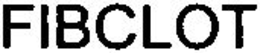 FIBCLOT trademark