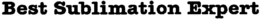 BEST SUBLIMATION EXPERT trademark