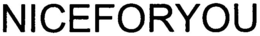 NICEFORYOU trademark
