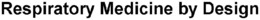 RESPIRATORY MEDICINE BY DESIGN trademark