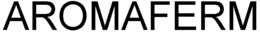 AROMAFERM trademark