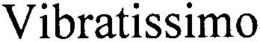 VIBRATISSIMO trademark