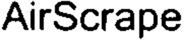 AIRSCRAPE trademark