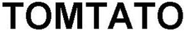 TOMTATO trademark