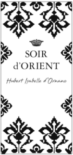 SOIR D'ORIENT HUBERT ISABELLE D'ORNANO trademark