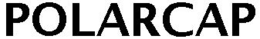 POLARCAP trademark