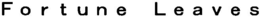 FORTUNE LEAVES trademark