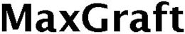 MAXGRAFT trademark