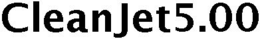 CLEANJET5.00 trademark