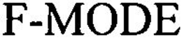 F-MODE trademark