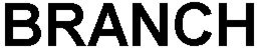 BRANCH trademark