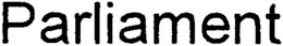 PARLIAMENT trademark
