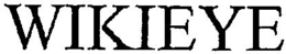 WIKIEYE trademark