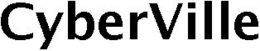 CYBERVILLE trademark