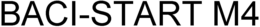 BACI-START M4 trademark