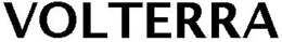 VOLTERRA trademark