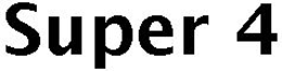 SUPER 4 trademark