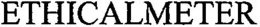 ETHICALMETER trademark