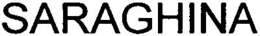 SARAGHINA trademark