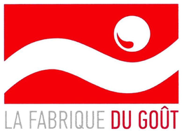 LA FABRIQUE DU GOÛT trademark