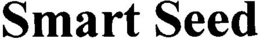 SMART SEED trademark