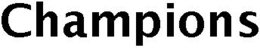 CHAMPIONS trademark