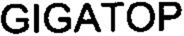 GIGATOP trademark