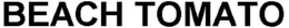 BEACH TOMATO trademark