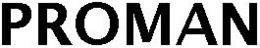 PROMAN trademark