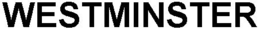 WESTMINSTER trademark