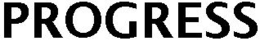 PROGRESS trademark