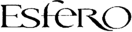 ESFERO trademark