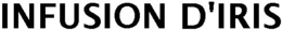 INFUSION D'IRIS trademark