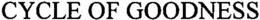 CYCLE OF GOODNESS trademark