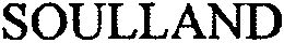 SOULLAND trademark