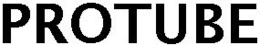 PROTUBE trademark